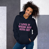 I LOVE IT WHEN HOT GUYS CRY Unisex Hoodie