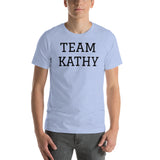 TEAM KATHY UNISEX T-SHIRT