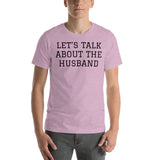 LET'S TALK UNISEX T-SHIRT