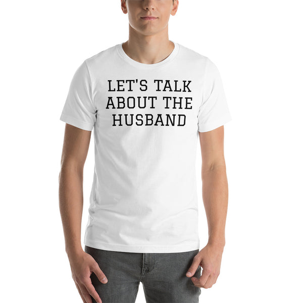 LET'S TALK UNISEX T-SHIRT